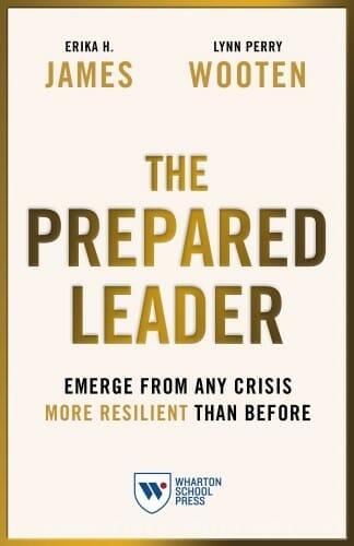 Prepared Leaders See Crises As Opportunities, Not Organizational Disasters